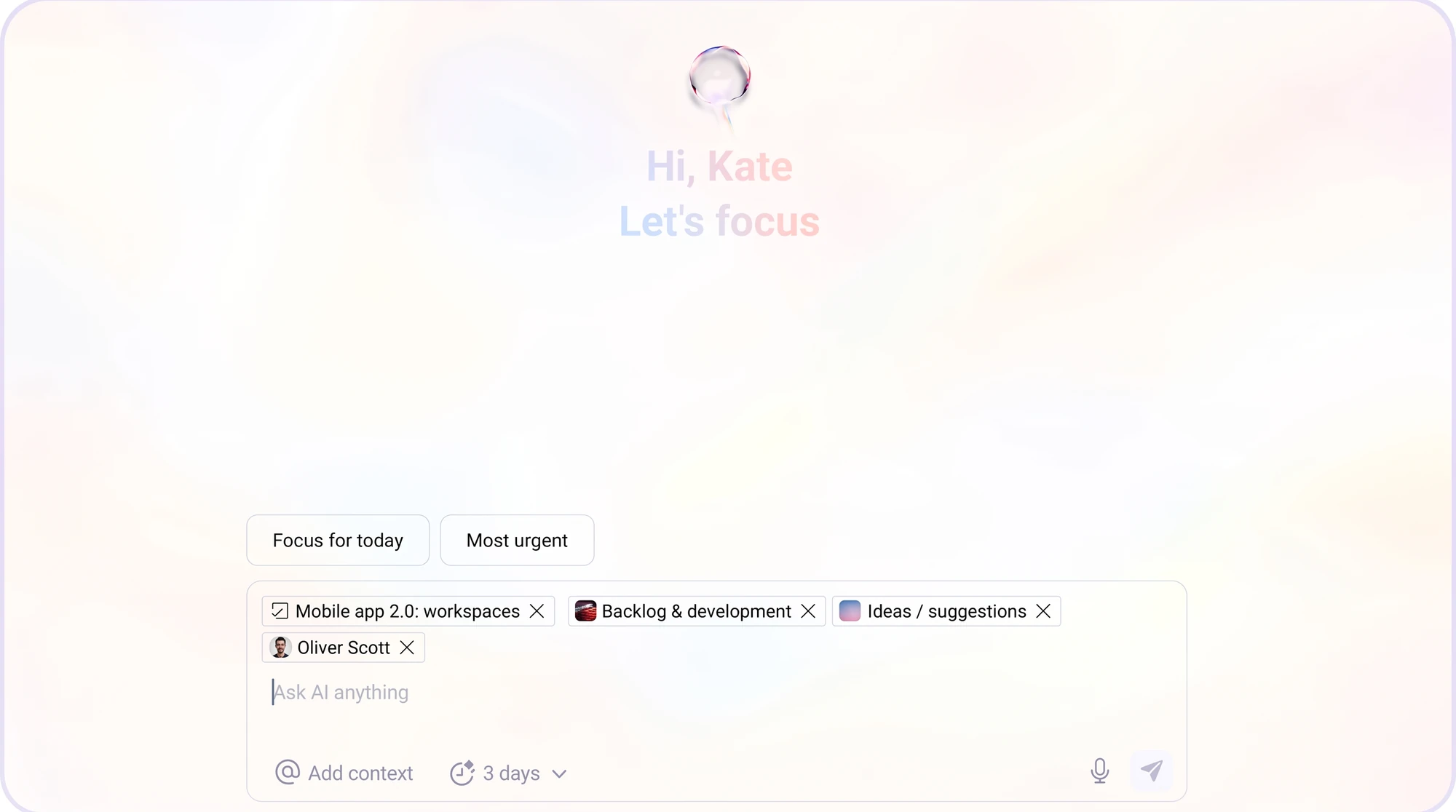 Enqo AI assistant: 'Hi, Kate. Let's focus' with Focus for today and Most urgent shortcuts and project context chips